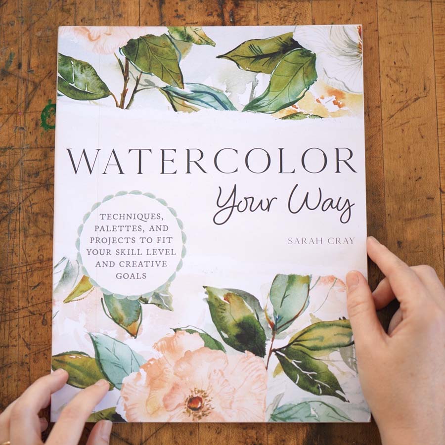 Watercolor Your Way by Sarah Cray - Signed Copy