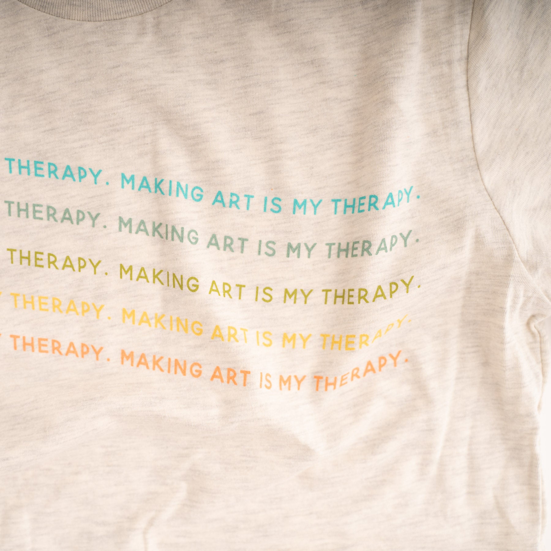 Making Art is My Therapy Crew T-Shirt - LMA Exclusive